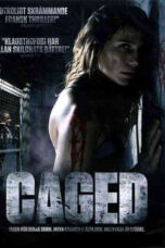 Caged (2011)