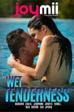 Wet Tenderness (2021)