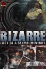 Bizarre Lust of a Sexual Deviant (2001)