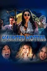 Haunted Hotties (2022)