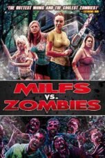 Milfs vs. Zombies (2015)