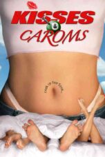 Kisses and Caroms (2006)