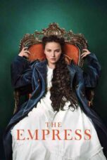 The Empress: Season 1 (2022)