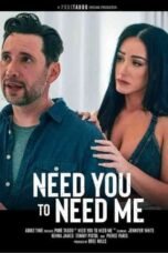 Need You To Need Me (2025)