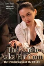 The Witch Asks For Cum-The Transformation Of The Infected (2023)