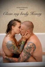 Clean My Body Honey (2022)